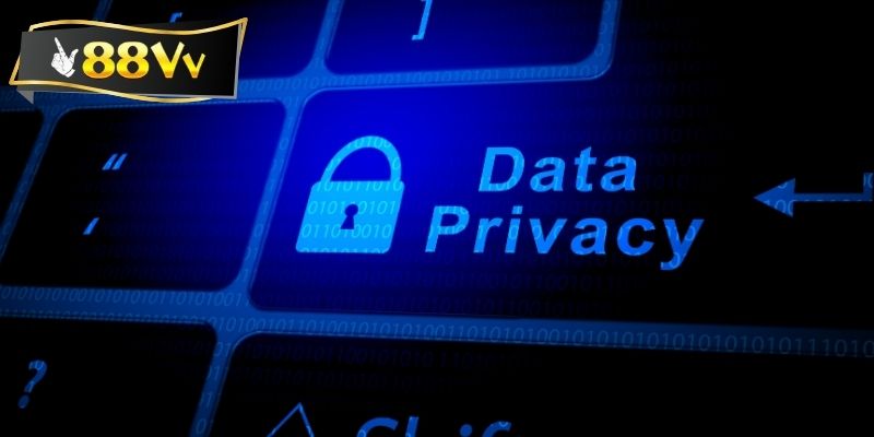 Giải thích chính sách bảo mật 88VV chi tiết